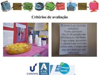 Critérios de avaliação
 