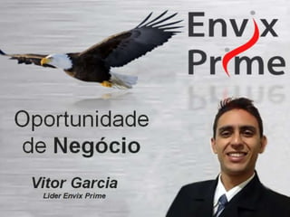 Oportunidade
de Negócio
Vitor Garcia

 