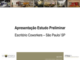 Apresentação Estudo Preliminar Escritório Coworkers – São Paulo/ SP 