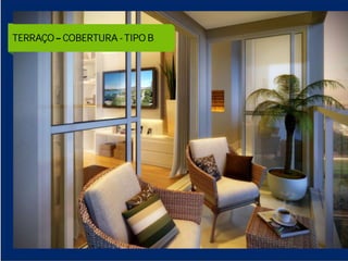 TERRAÇOAPARTAMENTO TIPO B
LIVING  COBERTURA - 65M²
 
