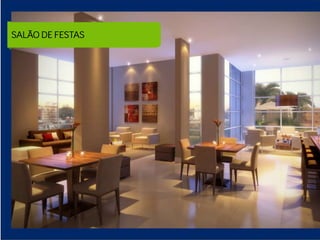 LIVING APARTAMENTO 65M²
SALÃO DE FESTAS
 