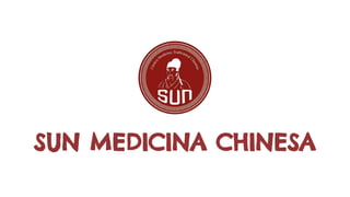 SUN MEDICINA CHINESA
 