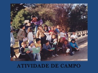 ATIVIDADE DE CAMPO 