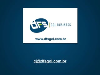 [email_address] www.dfsgol.com.br 