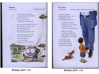 Belinky,2007: 116  Belinky,2007: 110  