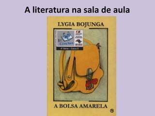 A literatura na sala de aula 