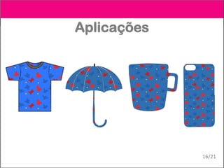 Aplicações
16/21
 