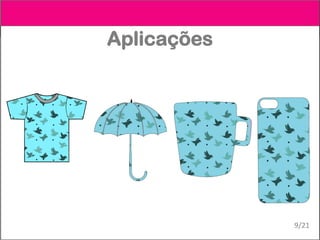 Aplicações
9/21
 