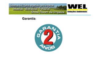 Garantia:
 