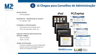 4 Já Chegou para Conselhos de Administração
 
