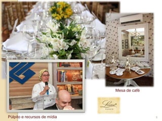 9Púlpito e recursos de mídia
Mesa de café
 