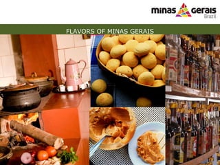 FLAVORS OF MINAS GERAIS 