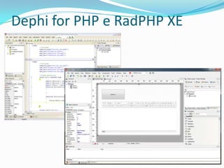 Dephi for PHP e RadPHP XE