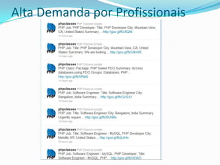 Alta Demanda por Profissionais