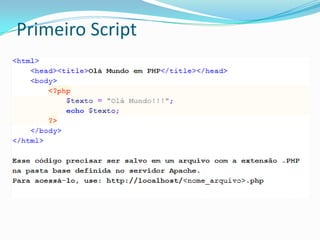 Primeiro Script