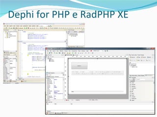 Dephi for PHP e RadPHP XE 