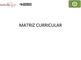 MATRIZ CURRICULAR 