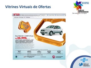 Vitrines Virtuais de Ofertas
 