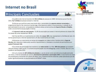 Internet no Brasil
 