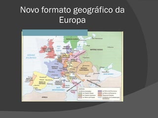 Novo formato geográfico da Europa 