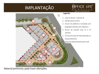 Material preliminar, pode haver alterações.
 