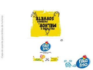 5. IDEIA CRIATIVA Parte I: Reposicionamento