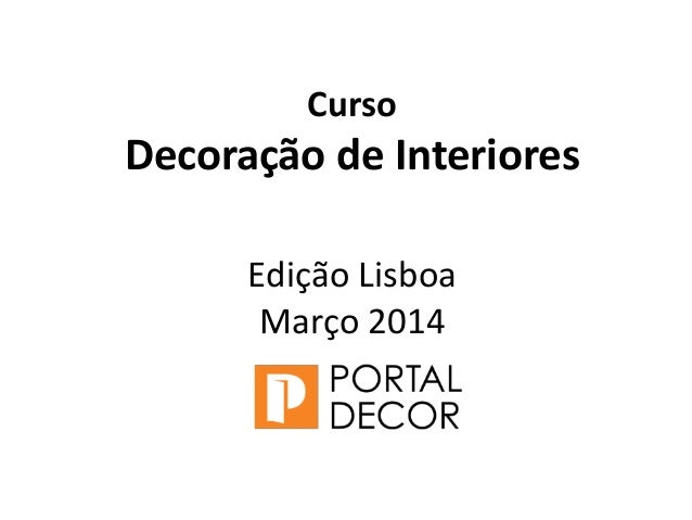 Curso Decoraç u00e3o de Interiores Lisboa apresentaç u00e3o Filipa Cardoso -> Emprego Decoração De Interiores Lisboa Curso Decoraç u00e3o de Interiores Lisboa apresentaç u00e3o Filipa Cardoso -> Emprego Decoração De Interiores Lisboa