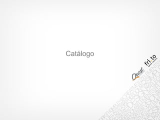 Catálogo
 
