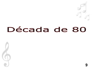 Década de 80 