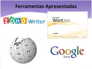 Ferramentas Apresentadas 