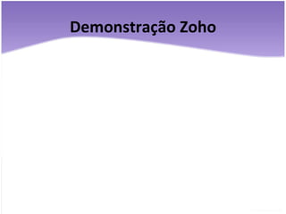 Demonstração Zoho 