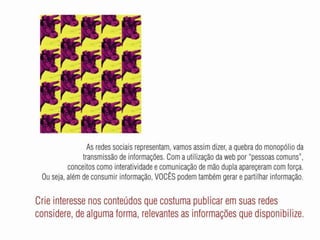 A influência das redes sociais