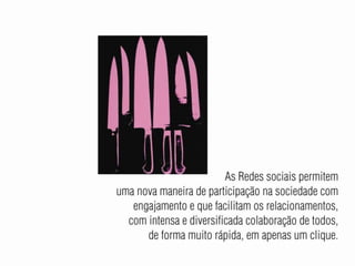 A influência das redes sociais