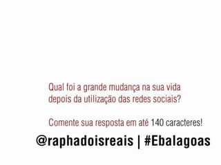 A influência das redes sociais