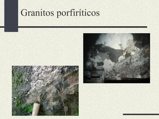 Granitos porfiríticos 