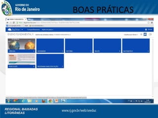 BOAS PRÁTICAS
REGIONAL BAIXADAS
LITORÂNEAS
 