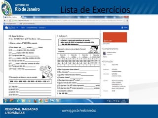 Lista de Exercícios
REGIONAL BAIXADAS
LITORÂNEAS
 