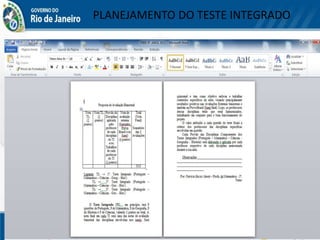 PLANEJAMENTO DO TESTE INTEGRADO
REGIONAL BAIXADAS
LITORÂNEAS
 