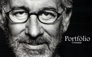 Portfólio
Cineasta

 