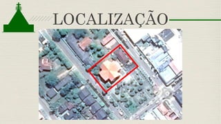 LOCALIZAÇÃO
 