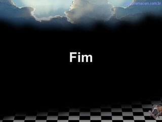 Fim
 