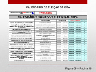 Figura 08 – Página 16.
CALENDÁRIO DE ELEIÇÃO DA CIPA
 