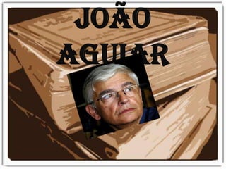 João
Aguiar
 