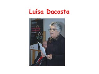 Luísa Dacosta
 