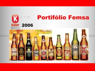 2006 Portifólio Femsa 