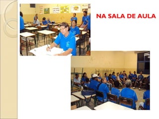 NA SALA DE AULA 