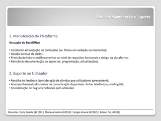 Requisitos Funcionais do Projecto4. Interacção entre UtilizadoresPossibilidade de convite a outro utilizador de forma a entrar na sua rede social