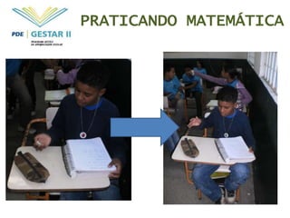 PRATICANDO MATEMÁTICA
 