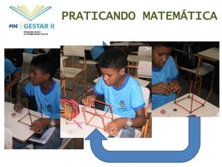 PRATICANDO MATEMÁTICA
 