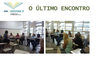O ÚLTIMO ENCONTRO
 